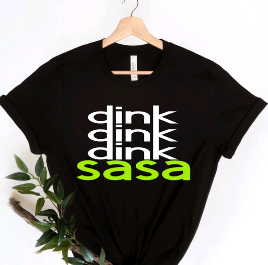 MONA-Pickleball Dink Sasa Shirt